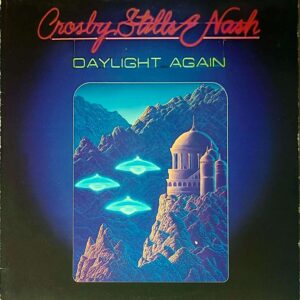 crosby, stills & nash - daylight again