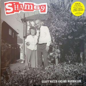 Sham 69 - Soapy Water And Mr. Marmalade (m) (m) sealed