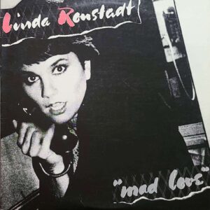 Linda Ronstadt - Mad Love
