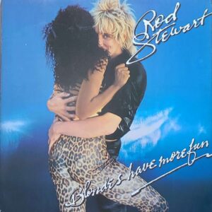 Rod Stewart - Blondes Have More Fun