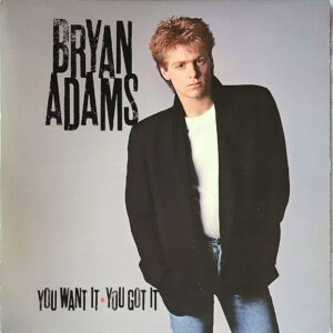 bryan adams - you want it you got it