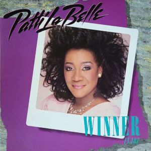 Patti LaBelle - Winner In You