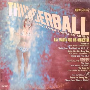 ray martin and his orchestra - thunderball and other thriller music