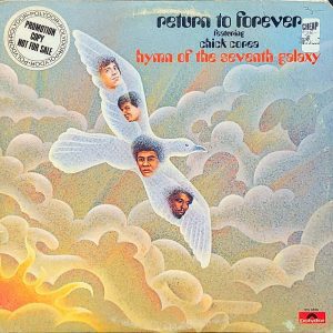 return to forever featuring chick corea - hymn of the seventh galaxy