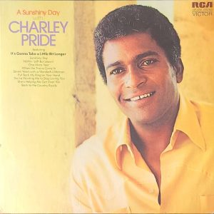 charlie pride - a sunshiny day