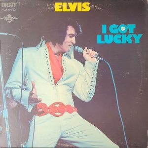 elvis presley - i got lucky