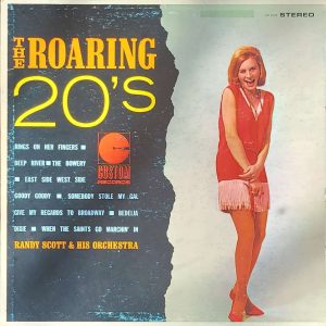 RANDY SCOTTAND HIS ORCHESTRA - THE ROARING 20'S