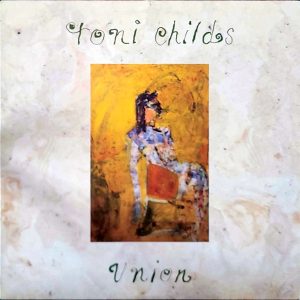 TONI CHILDS - UNION