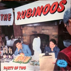 THE RUBINOOS - PARTY OF TWO