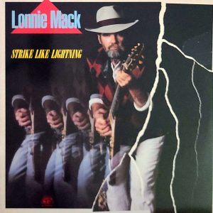 LONNIE MACK - STRIKE LIKE LIGHTING