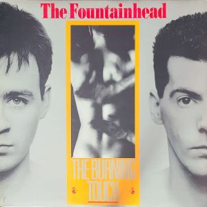 THE FOUNTAINHEAD - THE BURNING TOUCH