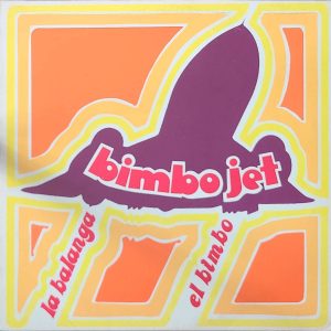 BIMBO JET - LA BALANGA EL BIMBO