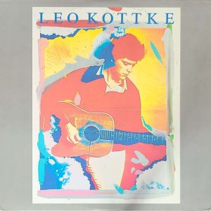 LEO KOTTKE - LEO KOTTKE