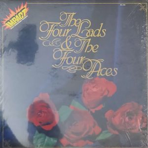 THE FOUR LADS & THE FOUR ACES - THE FOUR LADS & THE FOUR ACES