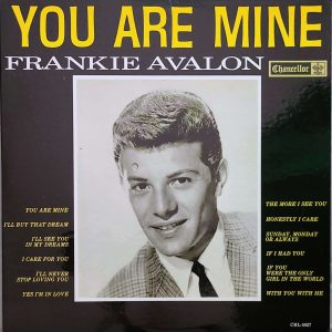 FRANKIE AVALON - YOU ARE MINE