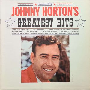 JOHNNY HORTON - GREATEST HITS