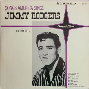 JIMMY RODGERS - SONGS AMERICA SINGS