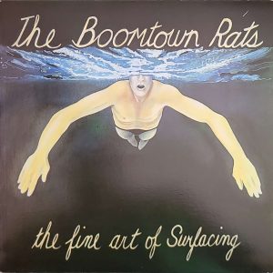 THE BOOMTOWN RATS - THE FINE ART OF SURFACING
