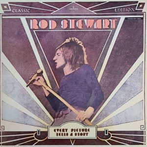 ROD STEWART - EVERY PICTURE TELLS A STORY