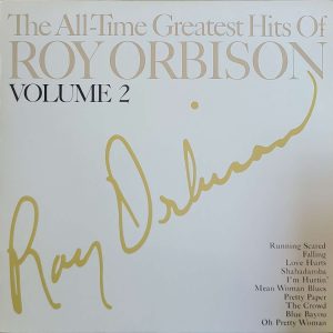 ROY ORBISON - GREATEST HITS VOLUME 2