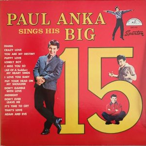 PAUL ANKA - SINGS HIS BIG 15