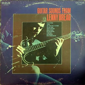 LENNY BREAD - GUITAR SOUNDS FROM...