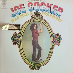 JOE COCKER - MAD DOGS & THE ENGLISHMEN
