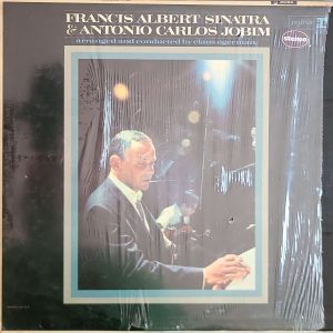 FRANCIS ALBERT SINATRA & ANTONIO CARLOS JOBIM
