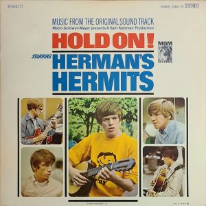 HERMAN'S HERMITS - HOLD ON (O.S.T.)