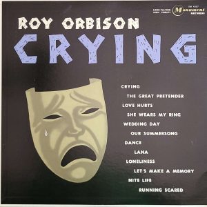 ROY ORBISON - CRYING (XM 4007)