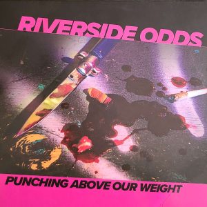 RIVERSIDE ODDS - PUNCHING ABOVE OUR WEIGHT (ALTREC057)494499