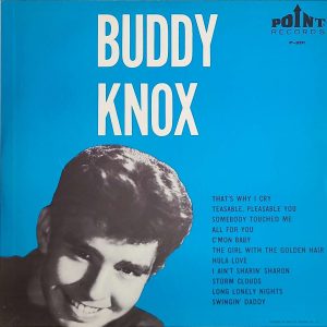 BUDDY KNOX - BUDDY KNOX (P-201)