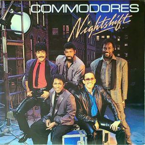 COMMODORES - NIGHTSHIFT