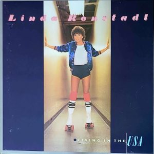 LINDA RONSTADT - LIVING IN THE USA