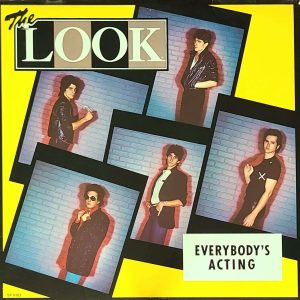 THE LOOK - EVERYBODY'S ACTING