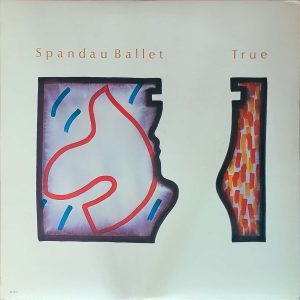 SPANDAU BALLET - TRUE