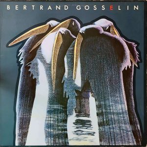 BERTRAND GOSSELIN - EN L'AN DEDANS