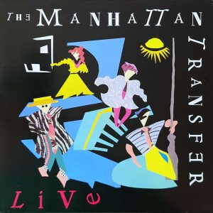 THE MANHATTAN TRANSFER - LIVE