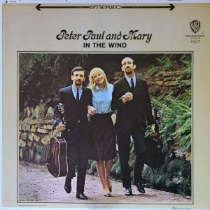 PETER, PAUL & MARY - IN THE WIND