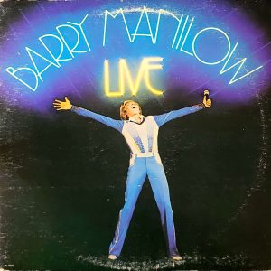 BARRY MANILOW - LIVE