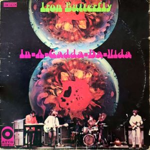 IRON BUTTERFLY - IN-A-GADDA-DA-VIDA