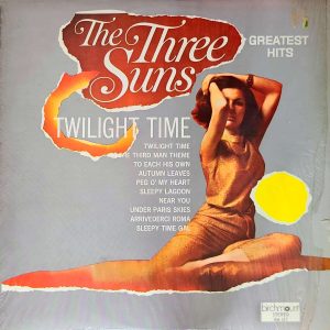 THE THREE SUNS - GREATEST HITS