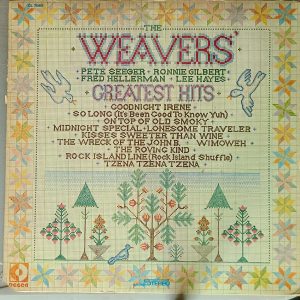 THE WEAVERS - GREATEST HITS