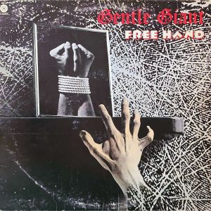 GENTLE GIANT - FREE HAND