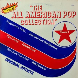 THE ALL AMERICAN POP COLLECTION VOLUME 4 - VARIOUS ARTISTS