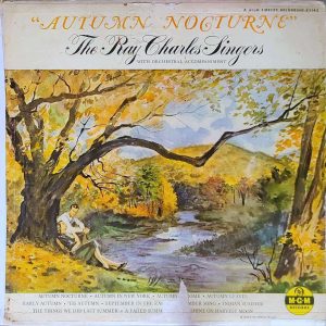 THE RAY CHARLES SINGERS - AUTUMN NOCTURNE