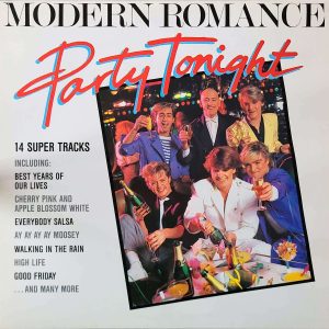 MODERN ROMANCE - PARTY TONIGHT
