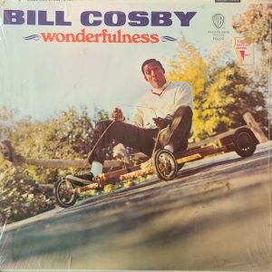 BILL COSBY - WONDERFULNESS