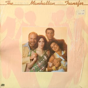 THE MANHATTAN TRANSFER - COMING OUT