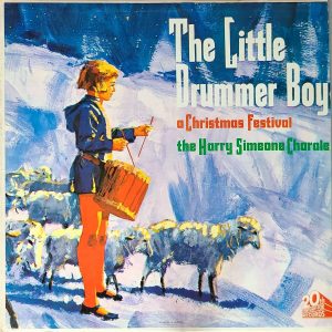 THE HARRY SIMEONE CHORALE - THE LITTLE DRUMMER BOY